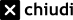 chiudi